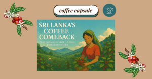 Srilanka Coffee Culture