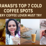Head to the blog to explore the top 7 coffee spots in Varanasi!