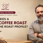 Curly Brew’s Beyond the Beans featured image featuring Anup Singh, Head of Coffee at GB Roasters, for the article “What Makes a Great Coffee Roast Beyond the Roast Profile?”